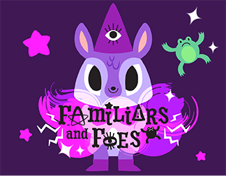 Familiars and Foes